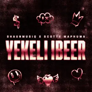 Music Audio : ShaunMusiq ft Scotts Maphuma – Yekeli Ibeer | Download Mp3