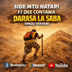 Music Audio : Side Mtu Hatari Ft. Dee Contawa – Darasa La Saba | Download Mp3