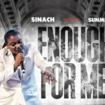 Enough For Me | Download Mp3