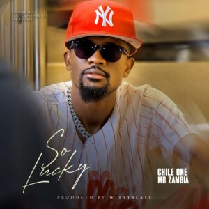 Music Audio : Chile One – So Lucky | Download Mp3