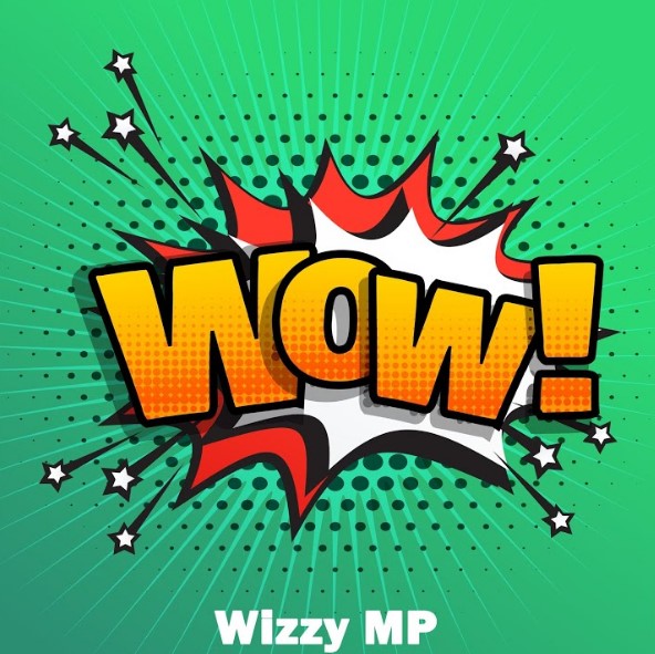 Wizzy Mp – Wow