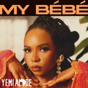 Music Audio : Yemi Alade – My Bébé | Download Mp3