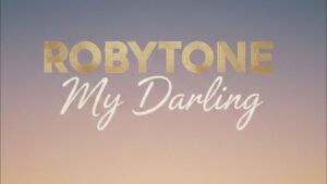 Music Audio : Robytone – My Darling | Download Mp3