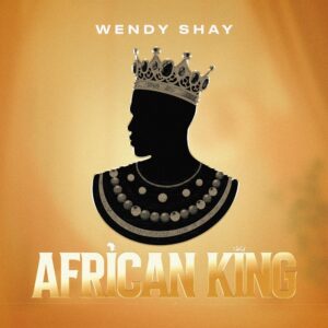 Music Audio : Wendy Shay – African King | Download Mp3