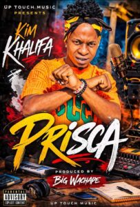 Music Audio : Kim Khalifa – Prisca | Download Mp3