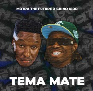 Music Audio : Motral The Future ft Chino Kidd – Tema | Download Mp3