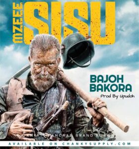 Music Audio : Bajoh Bakora – Mzee sisu | Download Mp3