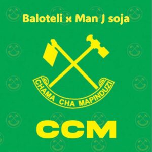 Music Audio : Baloteli x Man J soja – ccm | Download Mp3