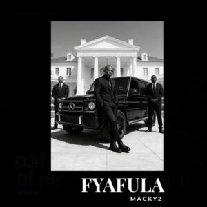 Music Audio : Macky 2 – Fyafula | Download Mp3