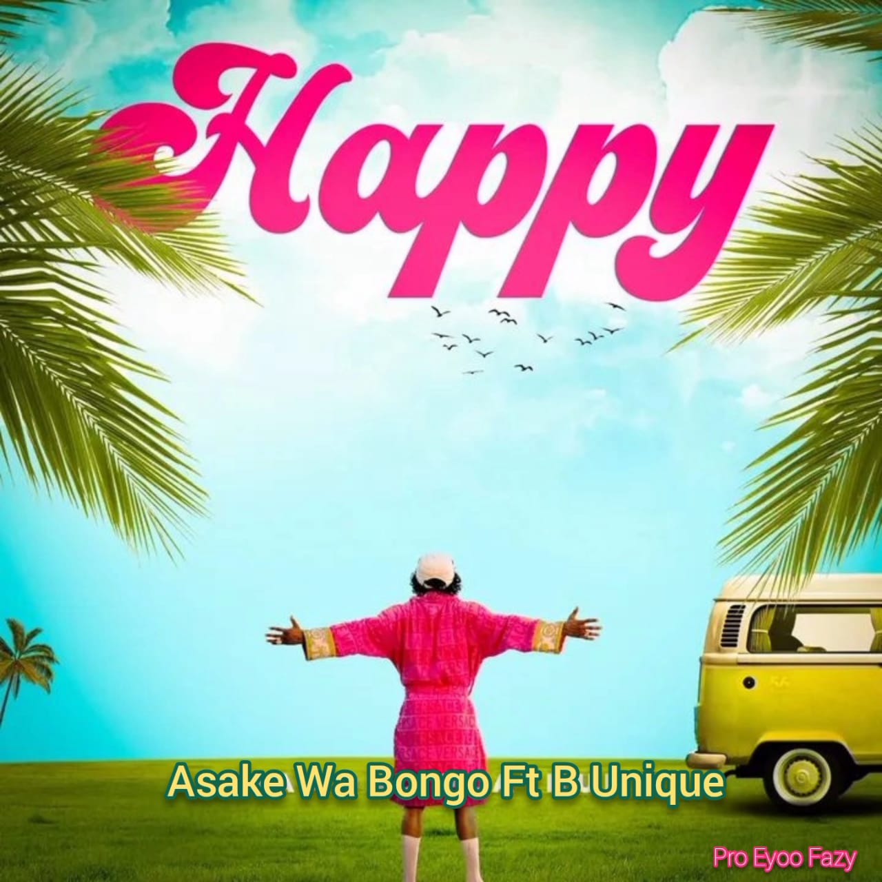 Asake Wabongo Ft. B Unique – Happy Remix