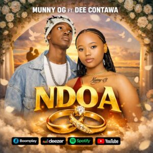 Music Audio : Munny Og Ft Dee Contawa – NDOA | Download Mp3