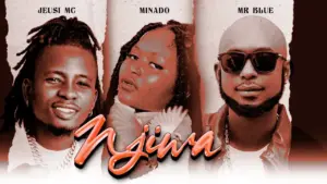 Music Audio : Jeusi MC ft Minado & Mr Blue – Njiwa | Download Mp3
