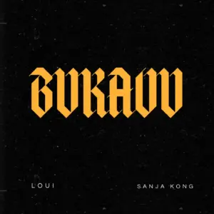 Music Audio : Loui Ft Sanja Kong – Bukavu | Download Mp3