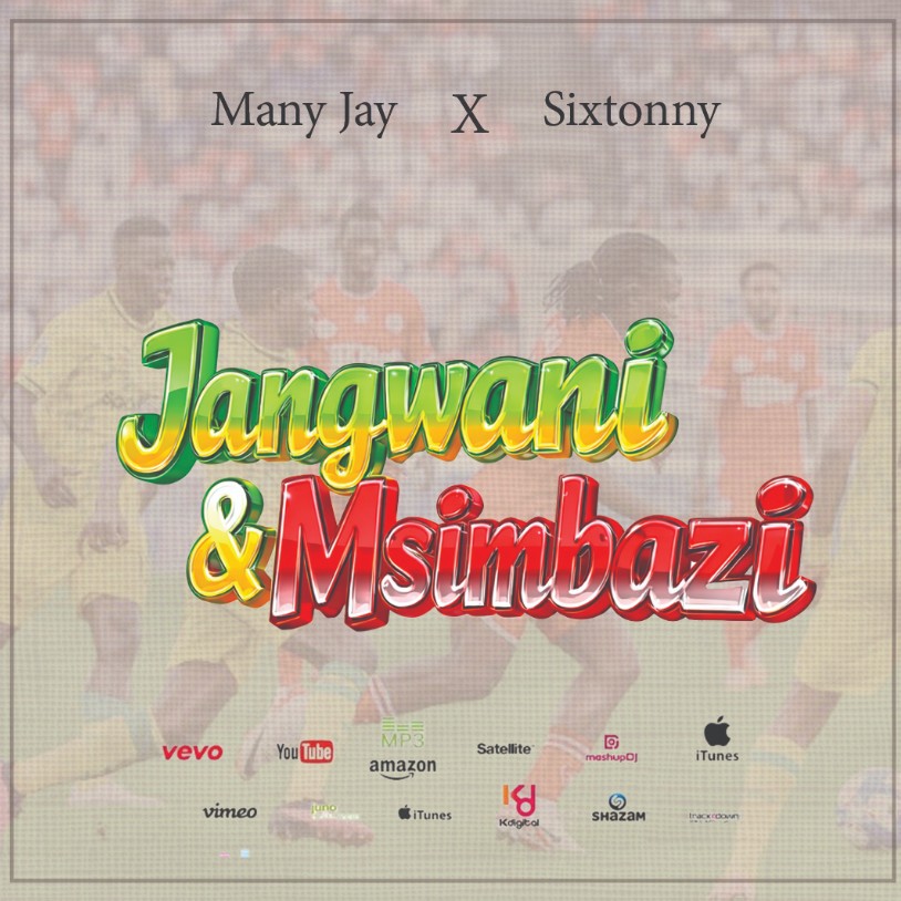 Many Jay X Sixtonny – Jangwani & Msimbazi