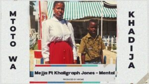 Music Audio : Mejja Ft Khaligraph Jones – Mental  | Download Mp3