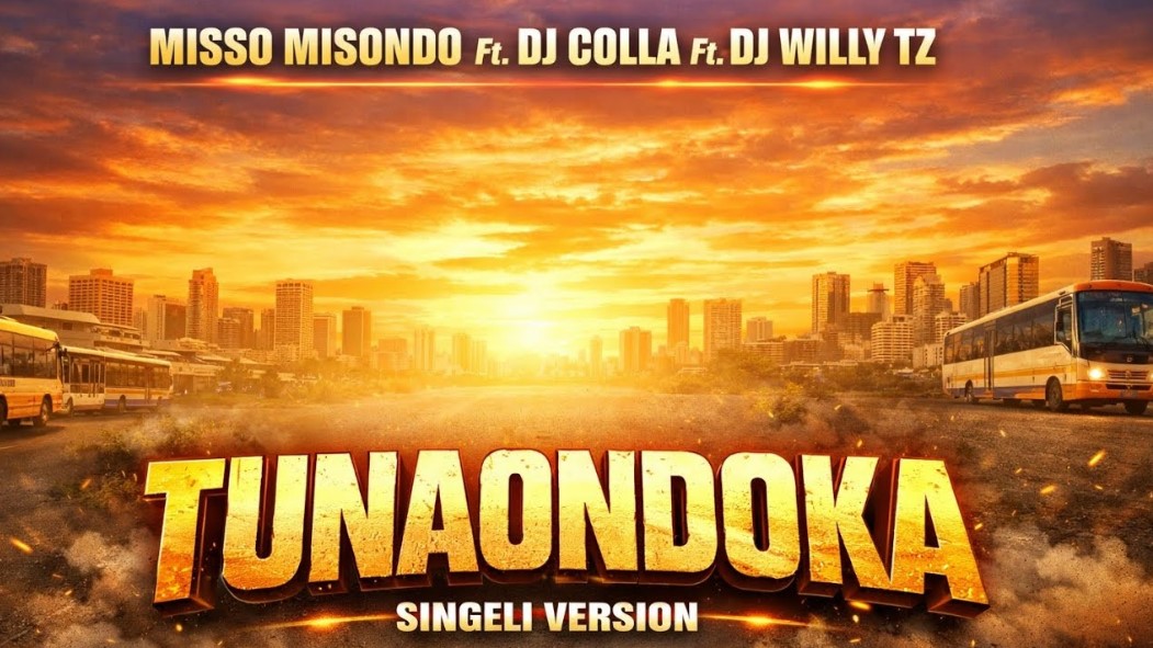 Misso Misondo Ft Dj Colla Ft Dj Willy Tz  – Tunaondoka