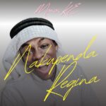 Nakupenda Regina | Download Mp3