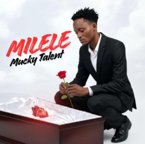 Music Audio : Mucky Talent – Milele | Download Mp3