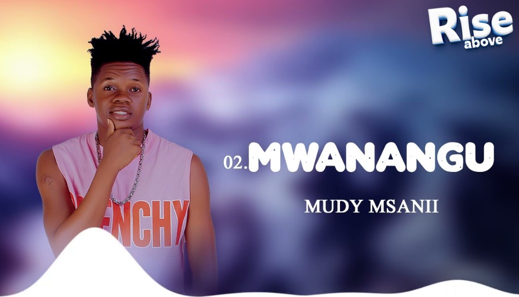 Mudy Msanii – Mwanangu 