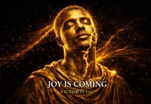 Music Audio : Victor Ivyic – Joy Is Coming | Download Mp3