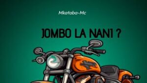 Music Audio : Mkataba Mc – Jombo la nani | Download Mp3