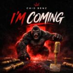 Music Audio : Chidi Benz – I’m Coming | Download Mp3