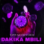 Music Audio : Tiffah Devoice – Dakika Mbili | Download Mp3