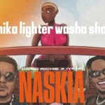 Music Audio : Dogo Richie Ft Iyanii – Naskia | Download Mp3