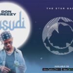 Music Audio : Don Breezy – Kusudi | Download Mp3