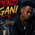 Music Audio : Don Breezy – Penzi Gani | Download Mp3