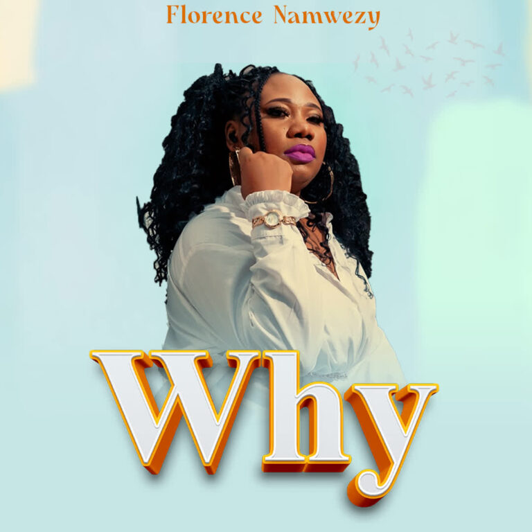 Florence Namwezy – Why