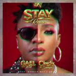 Music Audio : Gael Will Ft Cindy Sanyu – Stay Remix | Download Mp3