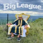 Big League | Download Mp3