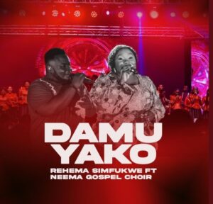 Music Audio : Rehema Simfukwe Ft Neema Gospel Choir – Damu Yako | Download Mp3