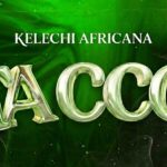 Music Audio : Kelechi Africana – Tacco | Download Mp3