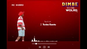Music Audio : Mc Sharo – Tuvine Kwetu | Download Mp3