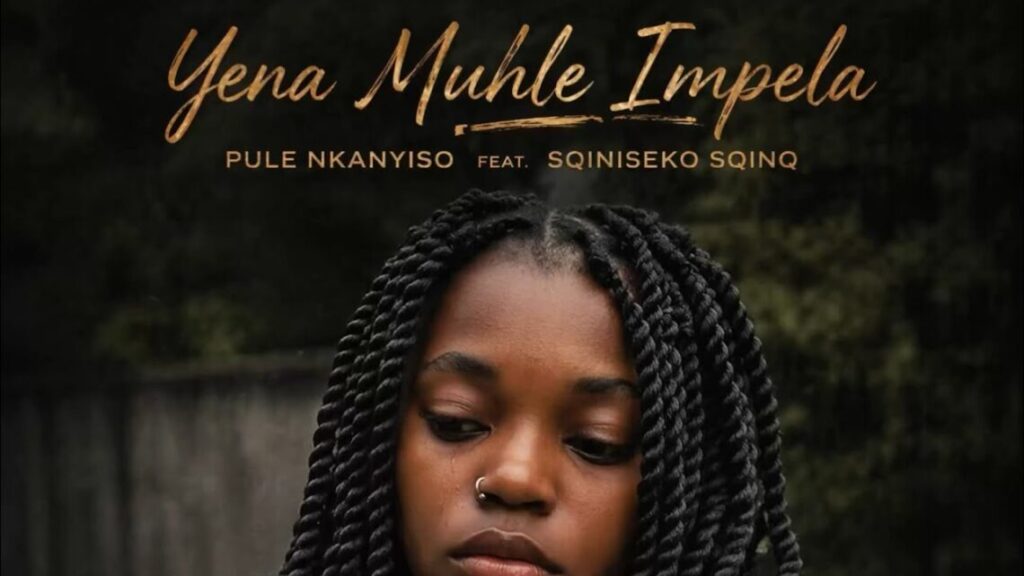 Yena Muhle Impela | Download Mp3