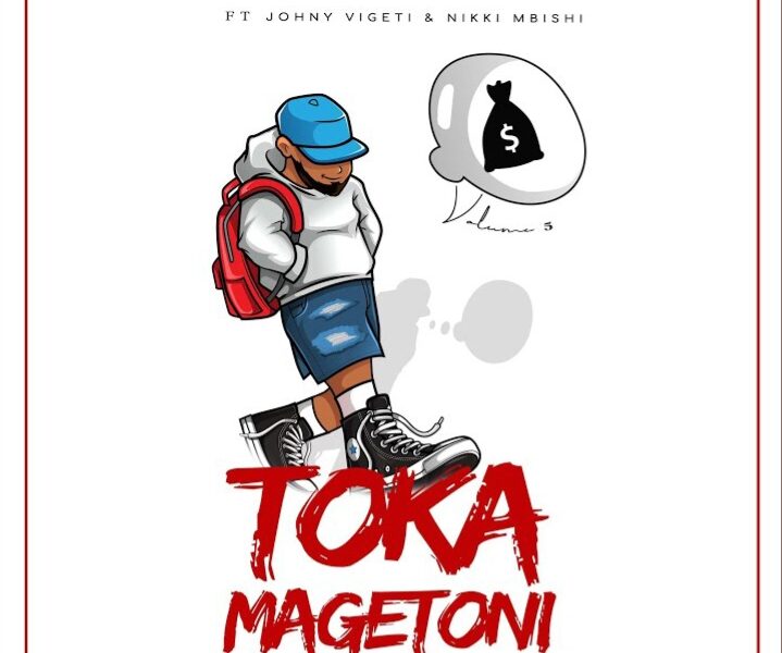 TOKA MAGETONI VOLUME 5 | Download Mp3