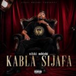 Music Audio : Nikki Mbishi – Kabla Sijafa | Download Mp3