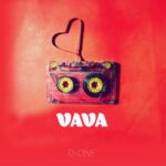 Music Audio : D-one – Vava | Download Mp3