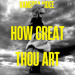 Music Audio : Vanessa Mdee – How Great Thou Art | Download Mp3