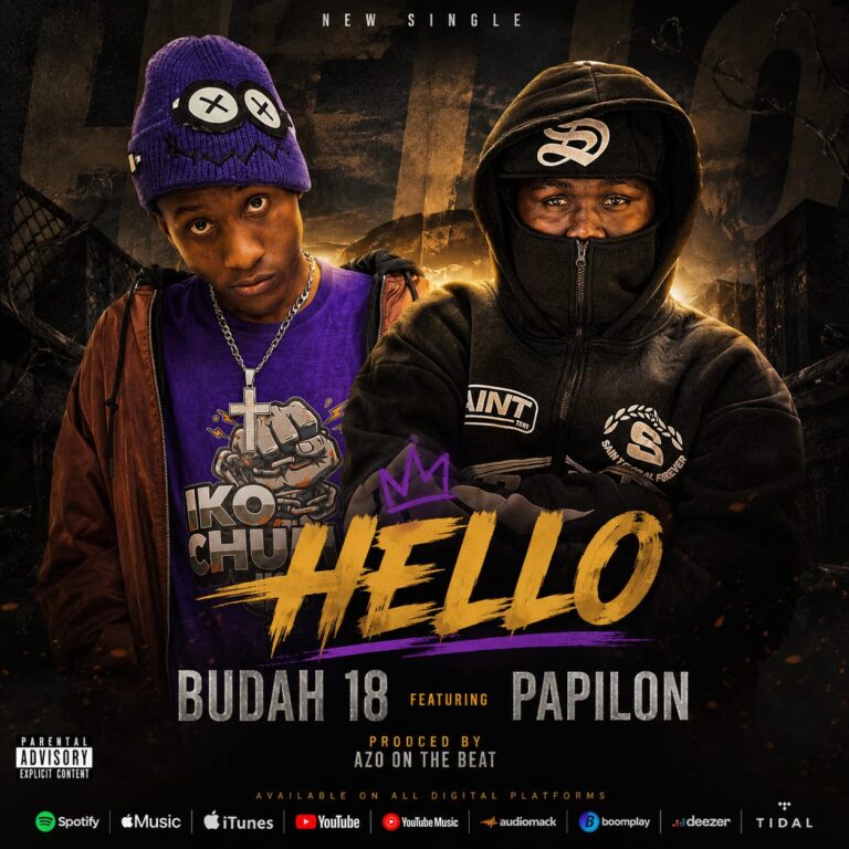 Budah 18 Ft. Papiloni – Hello