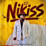 Music Audio : Kassim Mganga – Nikiss | Download Mp3