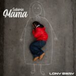 Music Audio : Lony Bway – Subiria Mama | Download Mp3