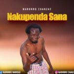 Music Audio : Madundo Chanzae – Nakupenda Sana | Download Mp3