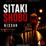 Music Audio : Nissah – Sitaki Shobo | Download Mp3