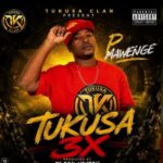Music Audio : P Mawenge – Tukusa 3 X | Download Mp3