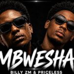 Music Audio : Billy zm, Priceless – Mbwesha | Download Mp3