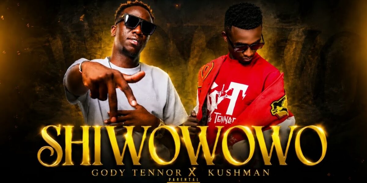 Gody Tennor Ft Kushman – Shiwowowo