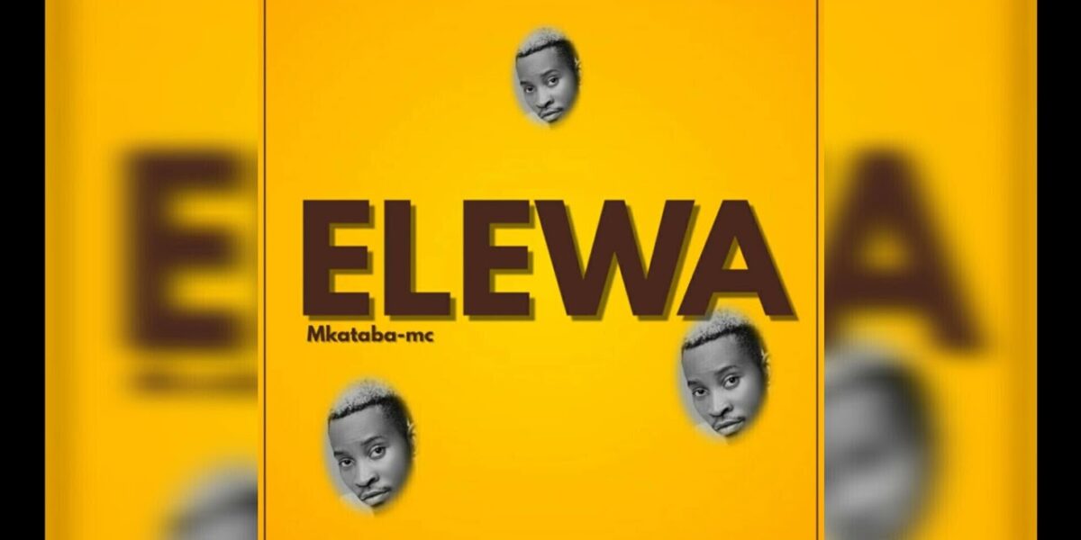 Mkataba Mc – Elewa